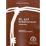 FL. 4,13 – Fra Umile: Lui, noi, voi